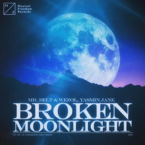 Broken Moonlight - Mr. Belt & Wezol & Yasmin Jane