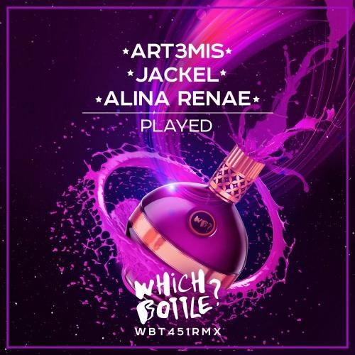 Played (Radio Edit) - ART3MIS, JackEL & Alina Renae