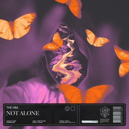 Not Alone - The Him