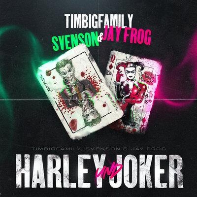 Harley and Joker - Тимур Timbigfamily feat. Svenson & Jay Frog