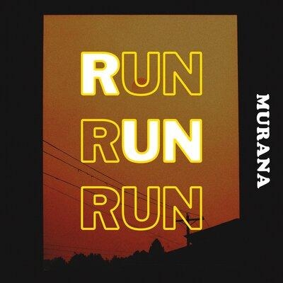 Run - MURANA