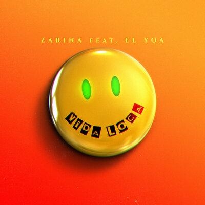 Vida loca - Zarina feat. El Yoa