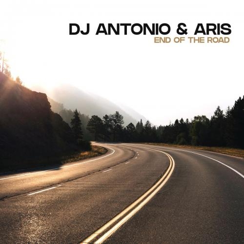 End Of The Road - DJ Antonio feat. Aris