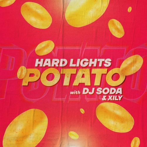 Potato - Hard Lights feat. DJ Soda x Xily