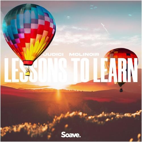 Lessons To Learn - JUDICI feat. Molinoir