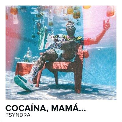 Cocaina, mamá... (Spanish Version) - TSYNDRA