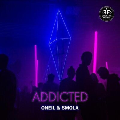 Addicted - ONEIL, SMOLA