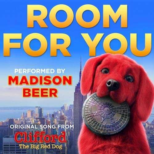 Room For You (Original Song From Clifford The Big Red Dog) - Madison Beer