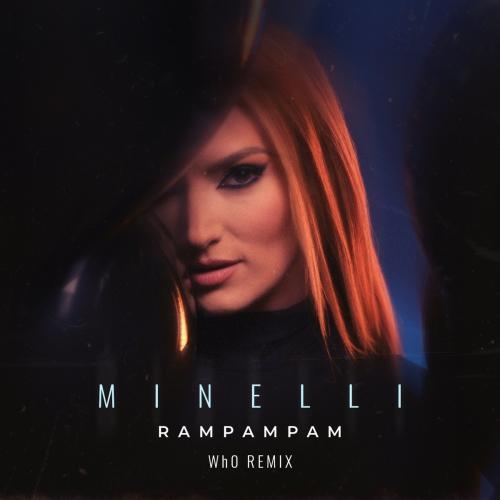 Rampampam (Wh0 Remix) - Minelli