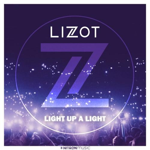 Light Up A Light - Lizot & Maxam