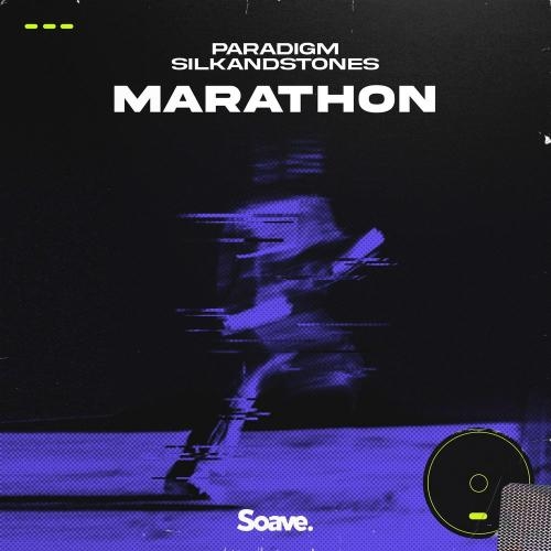 Marathon - Paradigm & SilkandStones