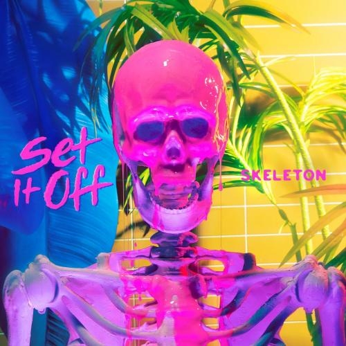 Skeleton - Set It Off