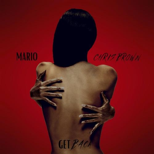 Get Back - Mario & Chris Brown