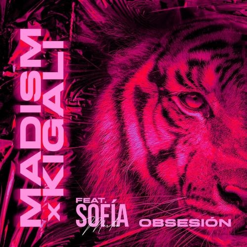 Obsesión - Madism, Kigalì & Sofía Martín