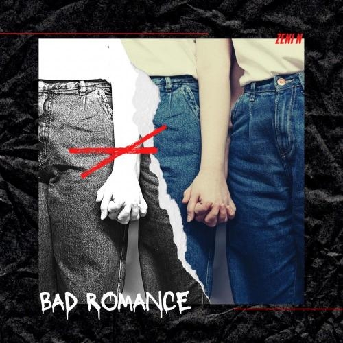 Bad Romance - Zeni N