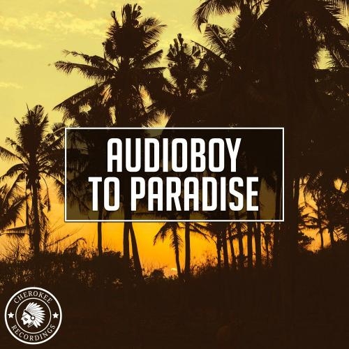 To Paradise - Audioboy