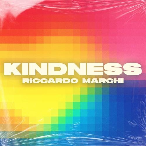 Kindness - Riccardo Marchi