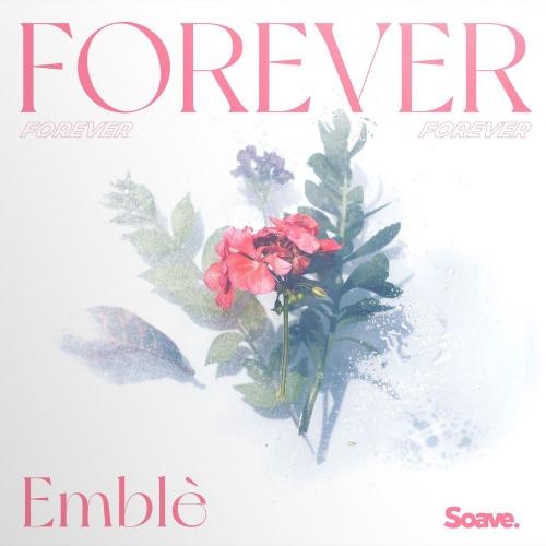 Forever - Emblè