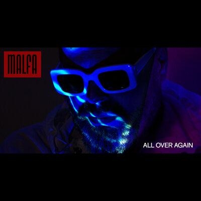 All Over Again - MALFA