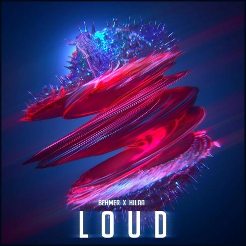 Loud - Behmer & Hilaa