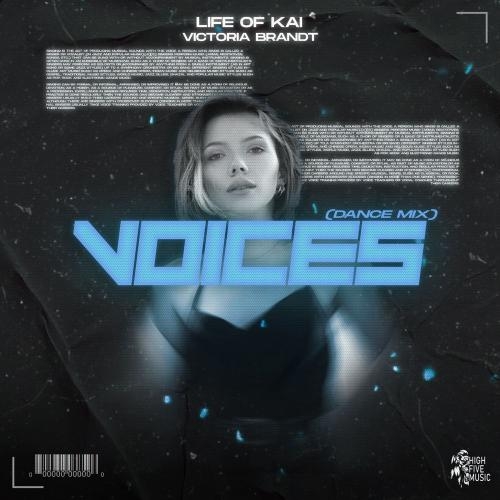 Voices (Dance Mix) - Life of Kai & Victoria Brandt