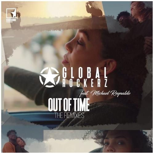 Out Of Time (MaxMillion & BtwoB Remix) - Global Rockerz & Michael Reynaldo