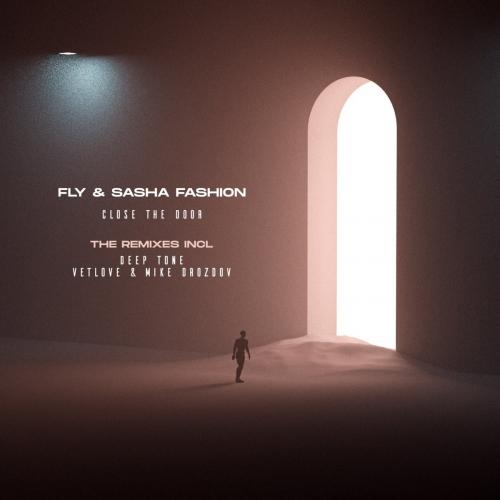 Close The Door (Vetlove & Mike Drozdov) - FLY & Sasha Fashion