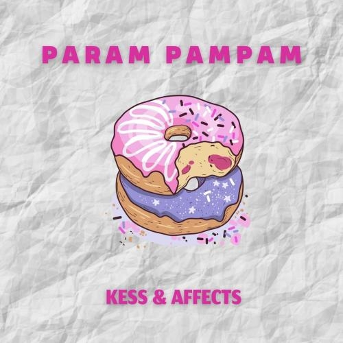 Pamram Pampam (Radio Edit) - KESS feat. Affects