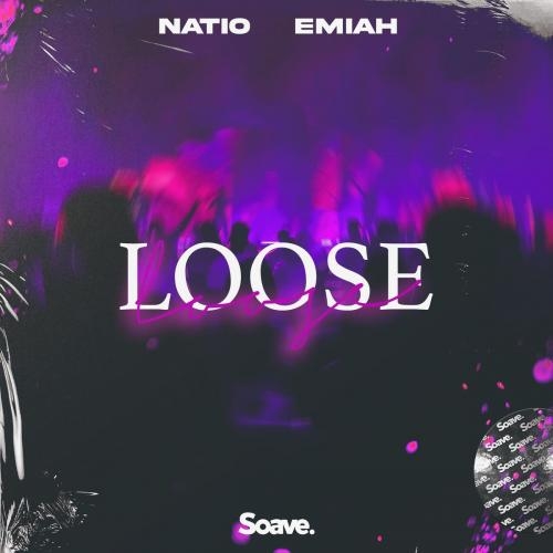 Loose - Natio feat. Emiah