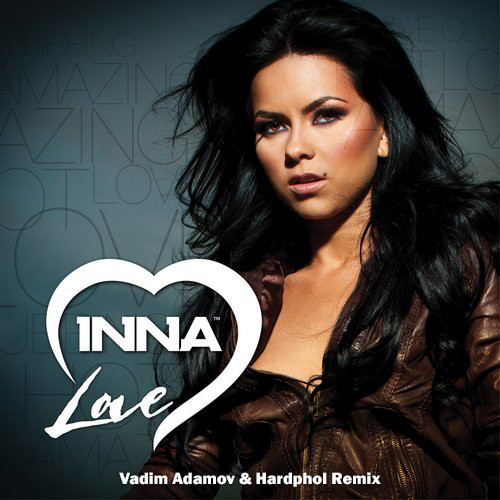 Love (Vadim Adamov & Hardphol Radio Edit) - INNA