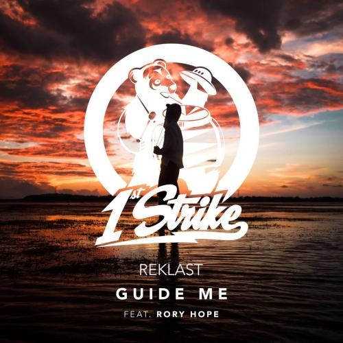 Guide Me - Reklast feat. Rory Hope