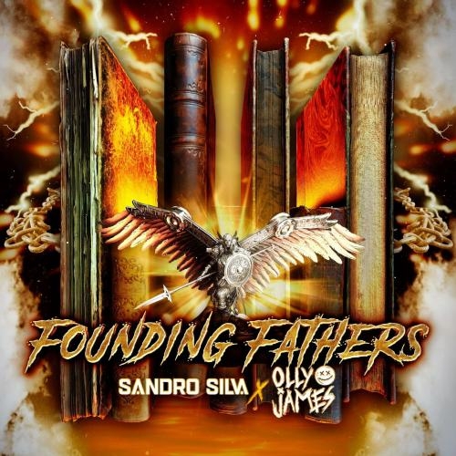 Founding Fathers - Sandro Silva feat. Olly James