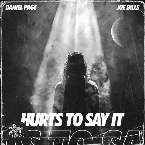 Hurts To Say It - Daniel Page feat. Joe Bills