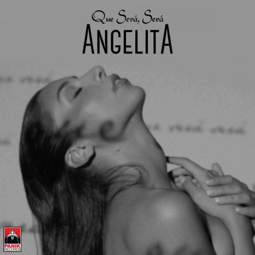 Que Sera Sera - Angelita