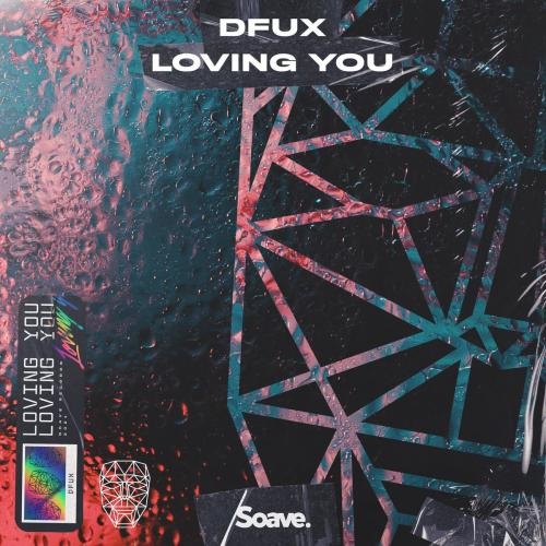 Loving You - DFUX