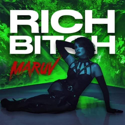 Rich Bitch - MARUV