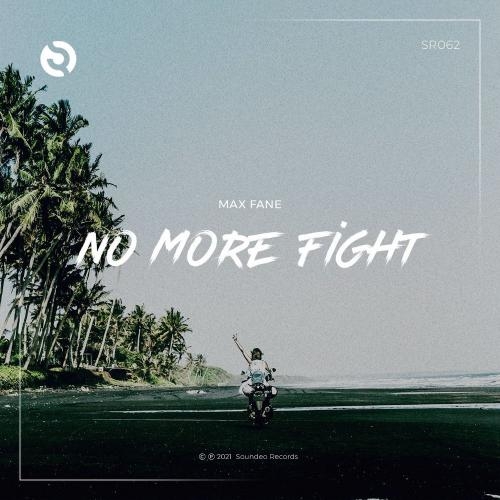 No More Fight - Max Fane