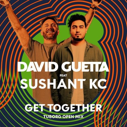 Get Together - David Guetta feat. SUSHANT KC