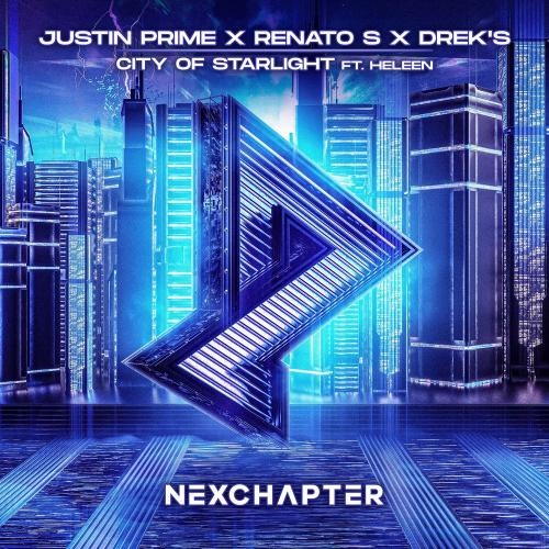 City of Starlight - Justin Prime, Renato S & Drek's feat. Heleen