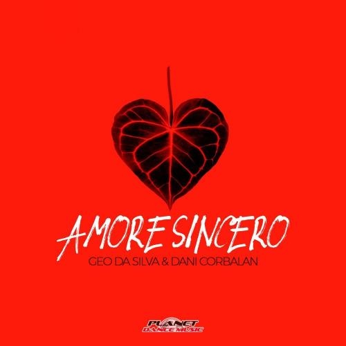 Amore Sincero - Geo Da Silva & Dani Corbalan