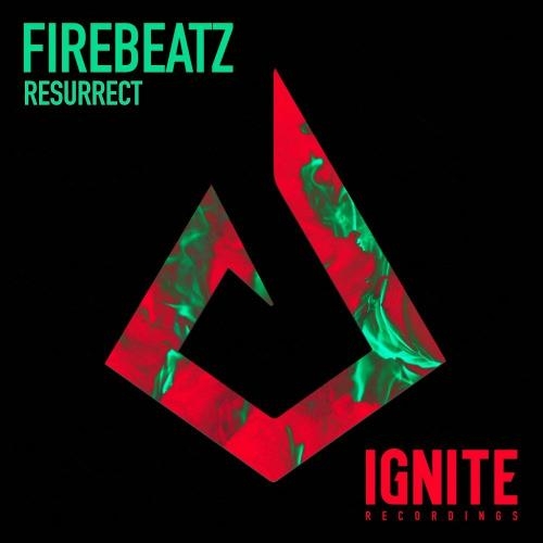 Resurrect - Firebeatz