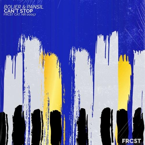 Can't Stop - Bolier & Pansil