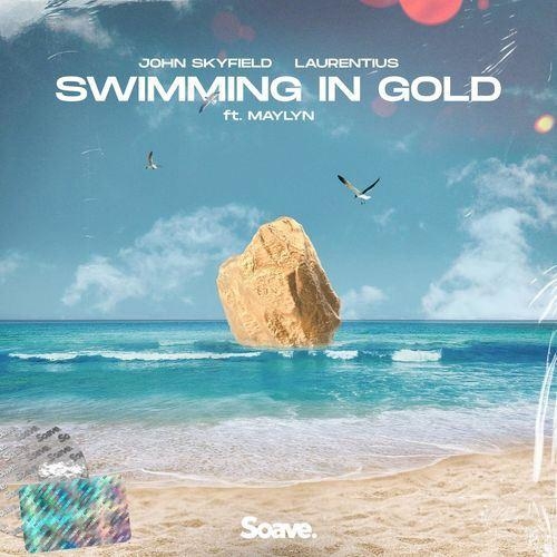 Swimming In Gold - John Skyfield & Laurentius feat. Maylyn