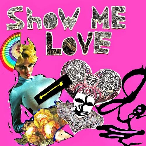 Show Me Love - Jenil & Juicy M