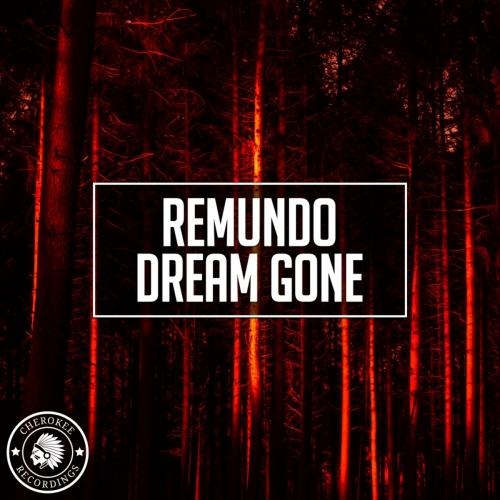 Dream Gone - Remundo