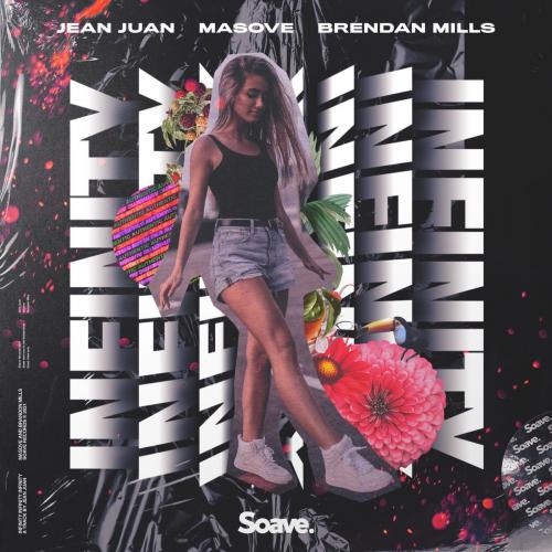 Infinity - Jean Juan x Masove feat. Brendan Mills