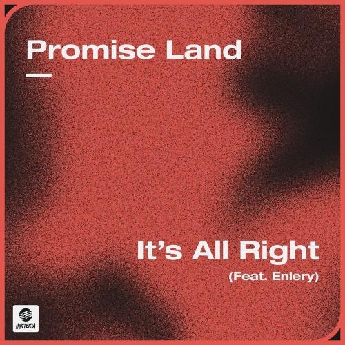 It’s All Right - Promise Land feat. Enlery