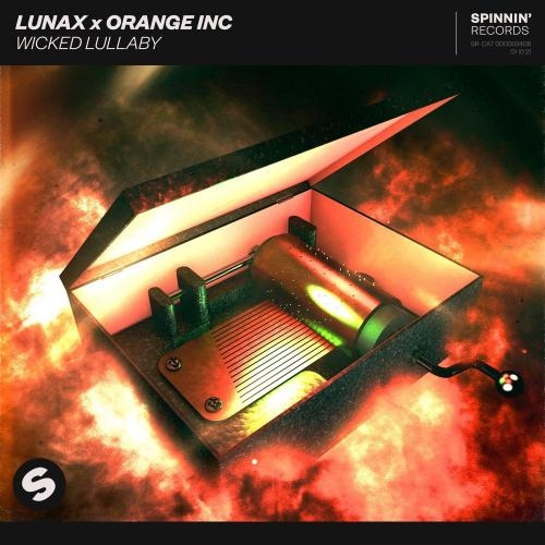 Wicked Lullaby - LUNAX & Orange INC