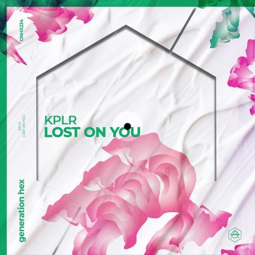 Lost On You - KPLR