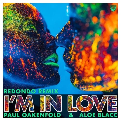 I'm In Love (Redondo Remix) - Paul Oakenfold & Aloe Blacc